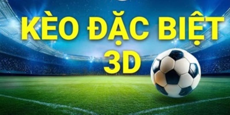 Vai trò của kèo đặc biệt