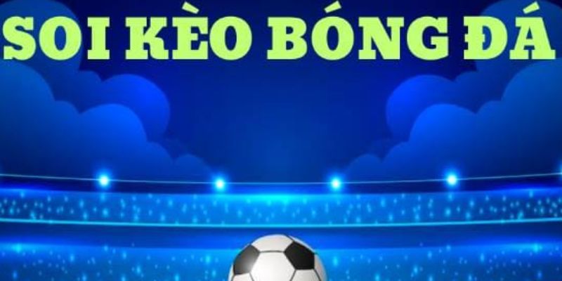 Tìm hiểu tại sao kèo bóng đá lại thu hút người tham gia